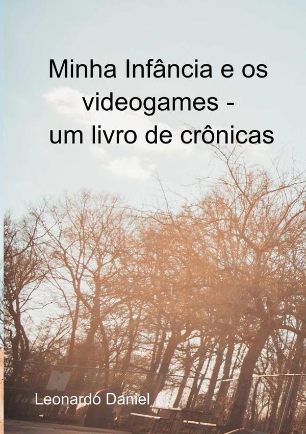 Minha Infância E Os Videogames