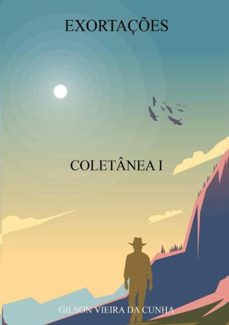 Exortações:COLETÂNEA I