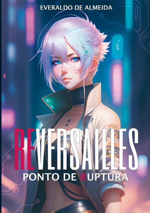 Reversailles:Ponto de Ruptura