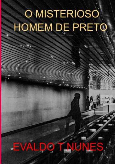 O Misterioso Homem De Preto