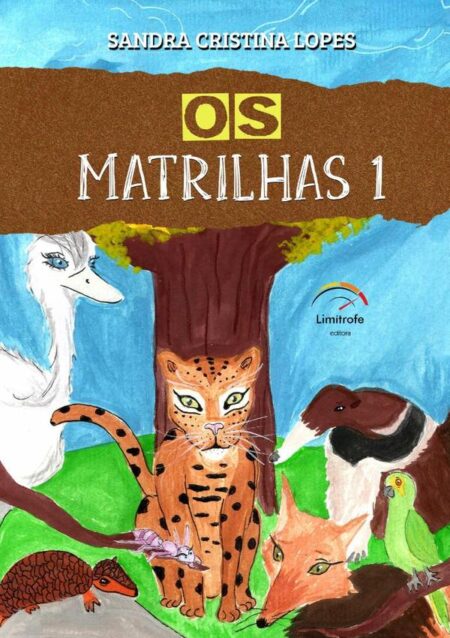 Os Matrilhas I