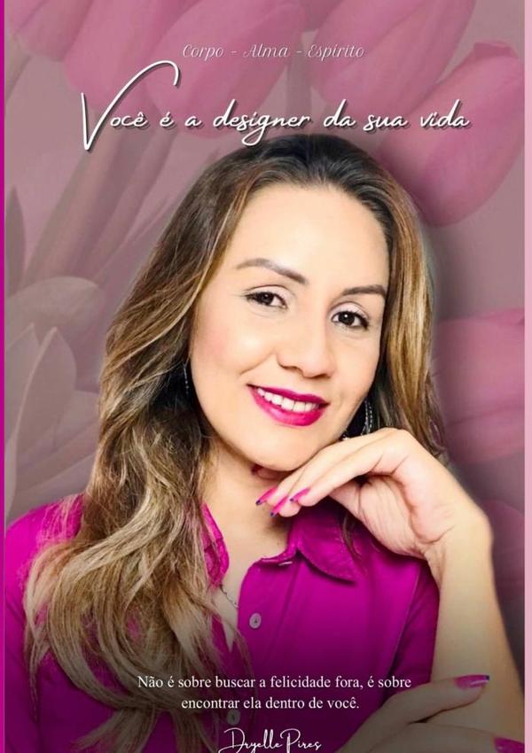 Você É A Designer Da Sua Vida
