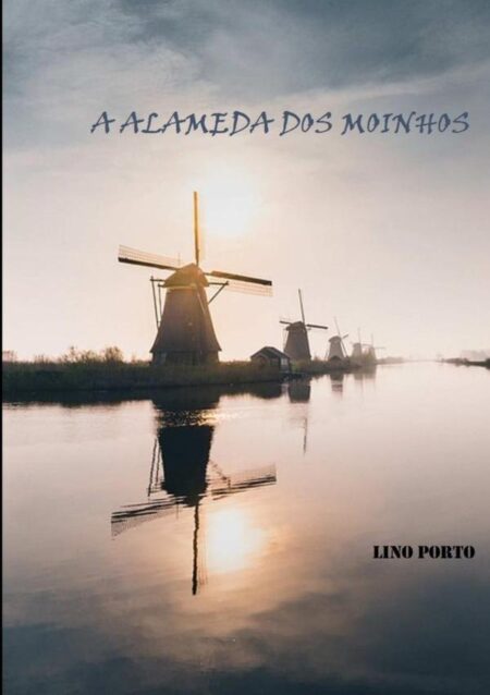 A Alameda Dos Moinhos