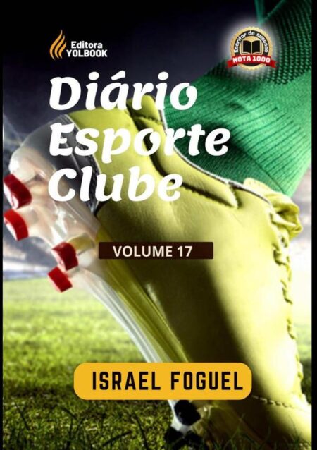 Diário Esporte Clube:Volume 17