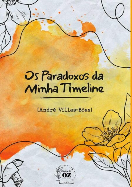 Os Paradoxos Da Minha Timeline