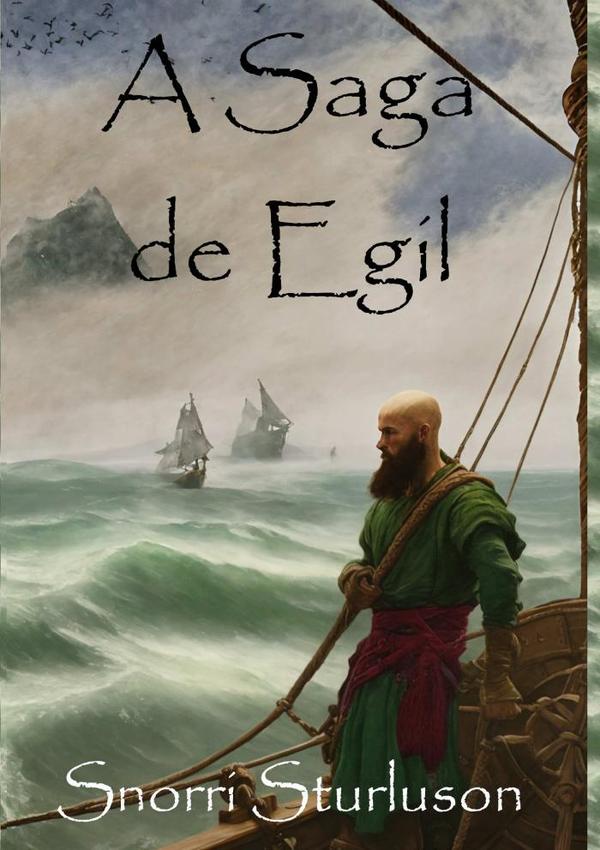 A Saga De Egil