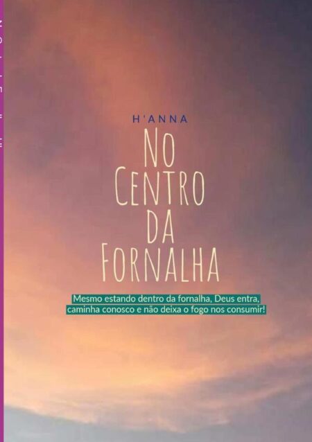 No Centro Da Fornalha:Resgatada por Deus