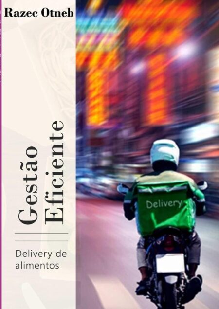 Gestão Eficiente:Delivery de Alimentos