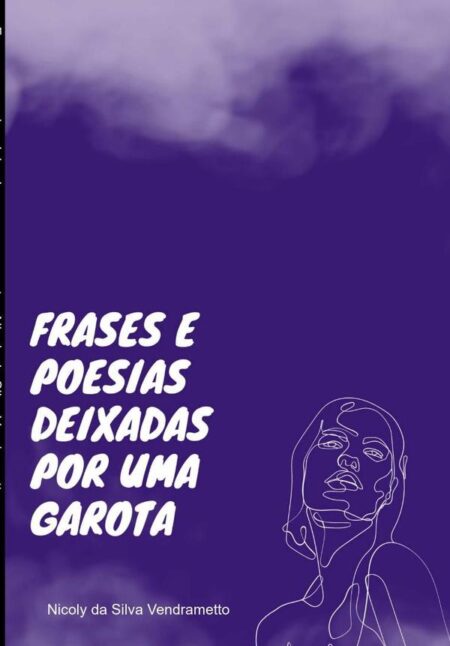 Frases E Poesias Deixadas Por Uma Garota