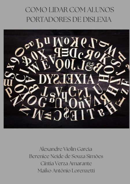 Como Lidar Com Alunos Portadores De Dislexia