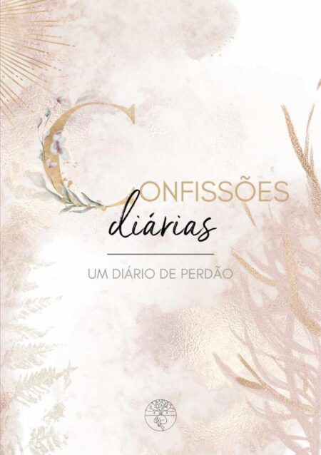 Confissões:um DIÁRIO de perdão