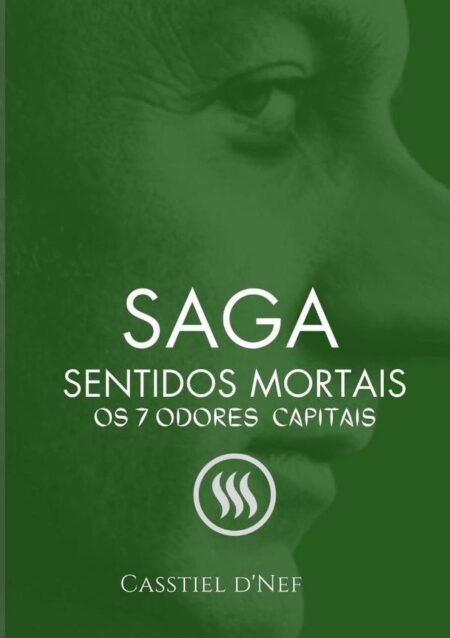 Sentidos Mortais:Os sete odores capitais