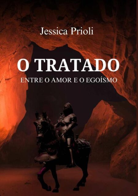 O Tratado:Entre o amor e o egoísmo