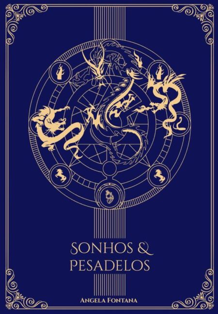 Sonhos & Pesadelos:Livro 3 da trilogia