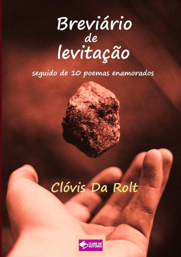 Breviário De Levitação:Seguido de 10 poemas enamorados