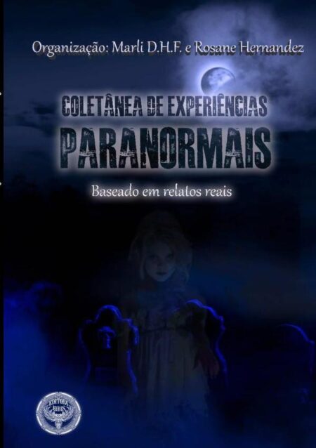 Coletânea De Experiências Paranormais
