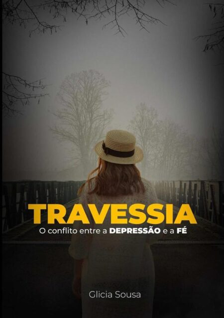 Travessia:O conflito entre a depressão e a fé