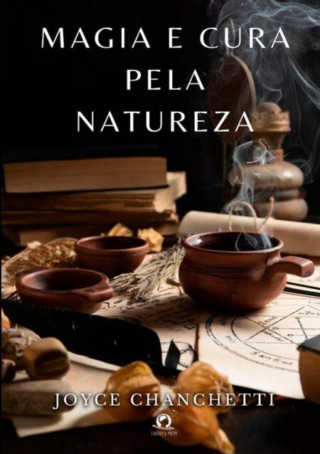 Magia E Cura Pela Natureza