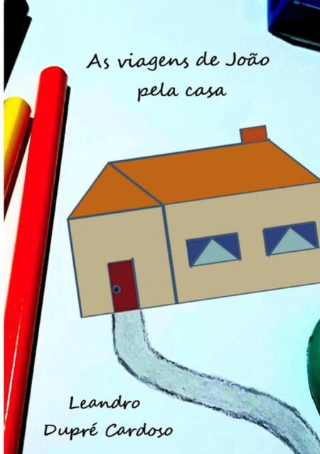 As Viagens De João Pela Casa