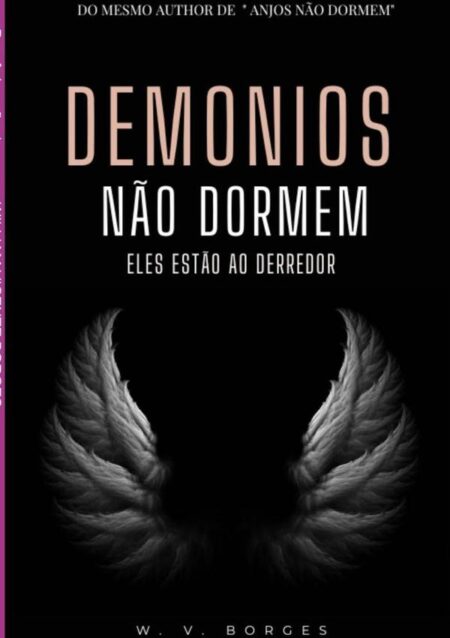 Demônios Não Dormem:Eles estão ao derredor