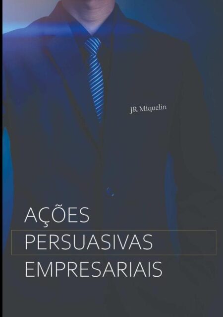 Ações Persuasivas Empresariais