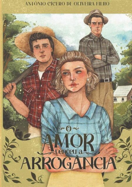 O Amor Venceu A Arrogância