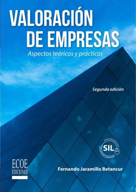 Valoración de empresas:Aspectos teóricos y prácticos