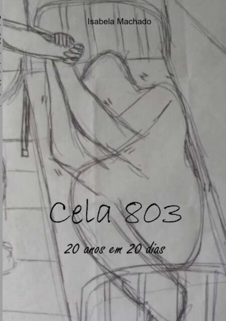Cela 803:20 anos em 20 dias