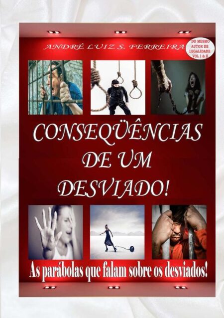 Consequências De Um Desviado:As parábolas que falam sobre os desviados!