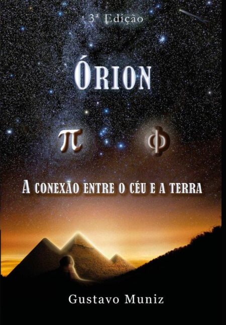 Órion:A Conexão entre o Céu e a Terra