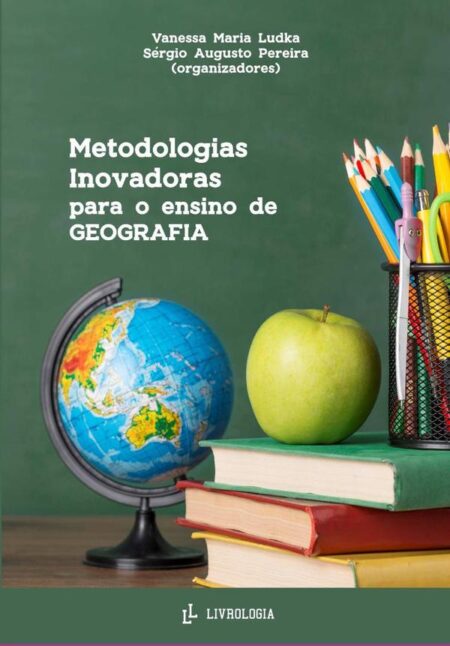 Metodologias Inovadoras Para O Ensino De Geografia