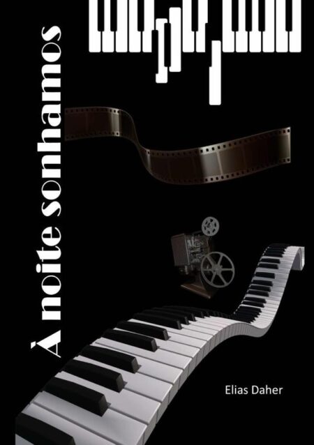 À Noite Sonhamos:Poemas baseados em filmes