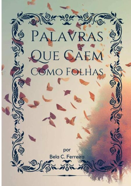 Palavras Que Caem Como Folhas