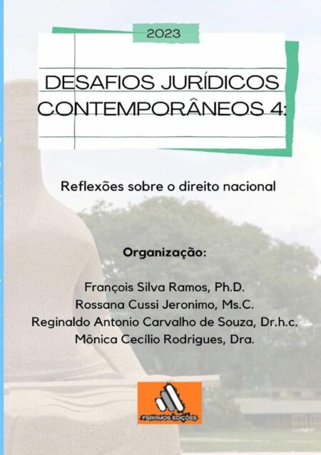 Desafios Jurídicos Contemporâneos 4:Reflexões sobre o direito nacional