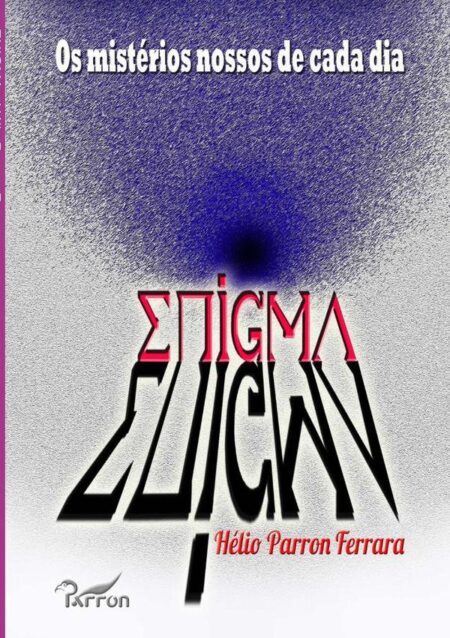 Enigma:Os mistérios nossos de cada dia