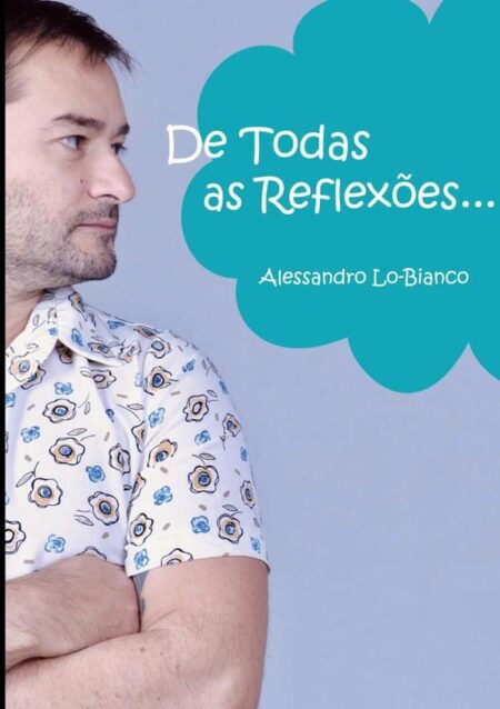 De Todas As Reflexões
