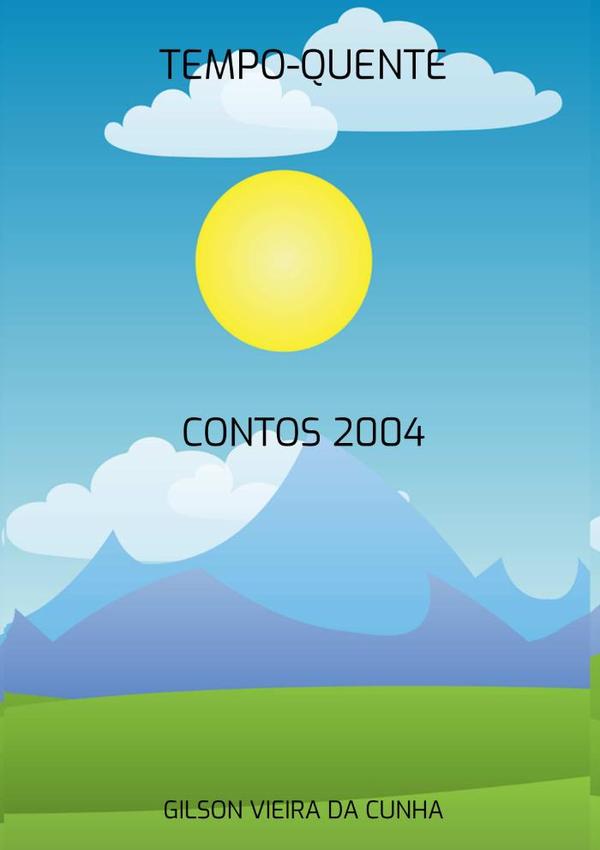 Tempo-quente:CONTOS 2004