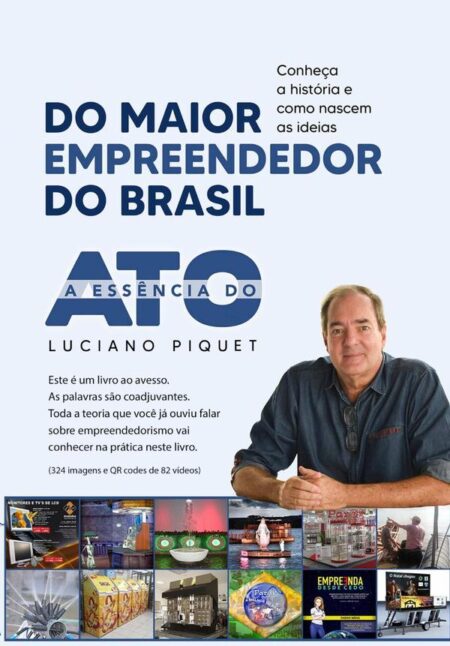 A Essência Do Ato:Do maior empreendedor do Brasil