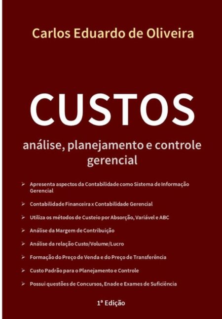 Custos: Análise, Planejamento E Controle Gerencial