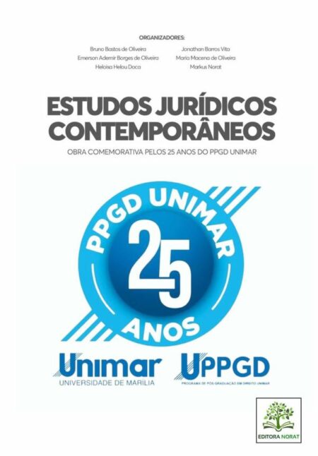 Estudos Jurídicos Contemporâneos: Obra Comemorativa Pelos 25 Anos Do Ppgd Unimar