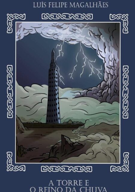 A Torre E O Reino Da Chuva