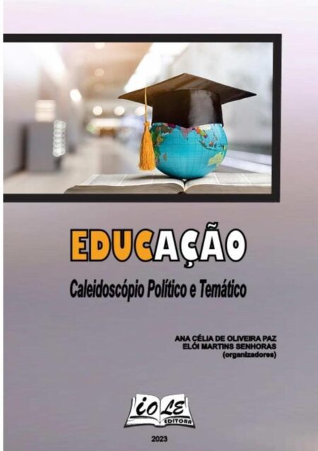 Educação: Caleidoscópio Político E Temático