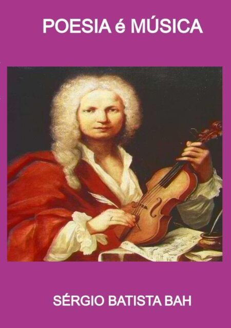 Poesia É Música:Poemetos