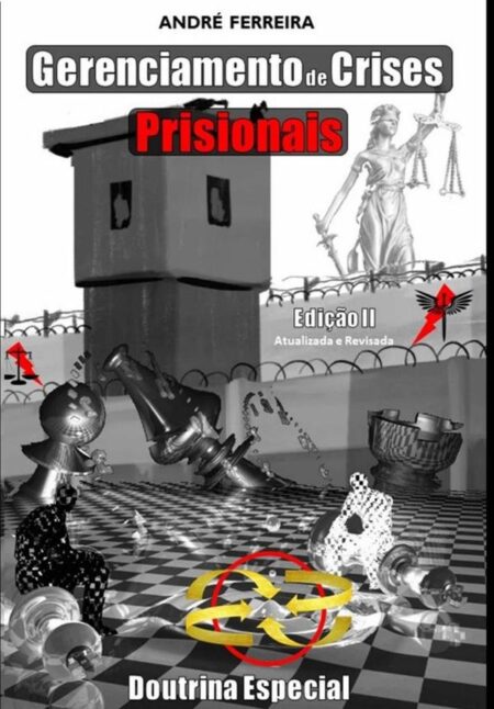 Gerenciamento De Crises Prisionais:Doutrina Especial