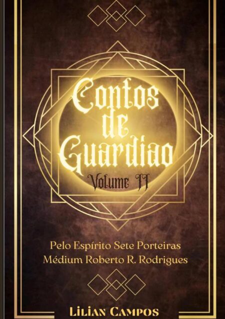 Contos De Guardião. Vol 2