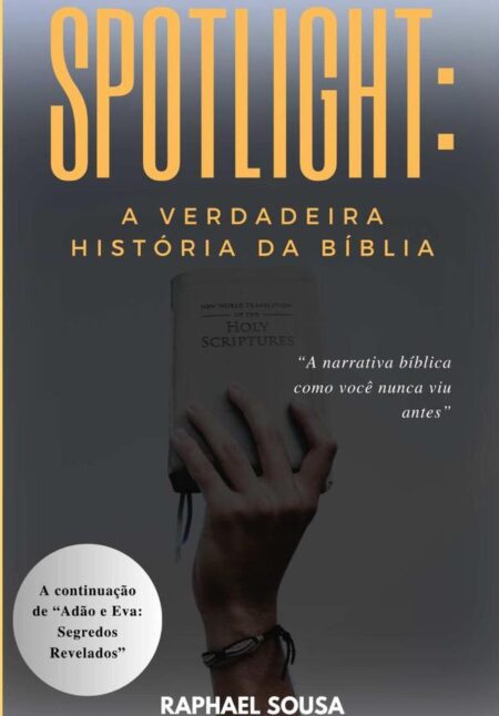 A Verdadeira História Da Bíblia