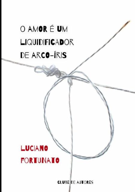 O Amor É Um Liquidificador De Arco-íris