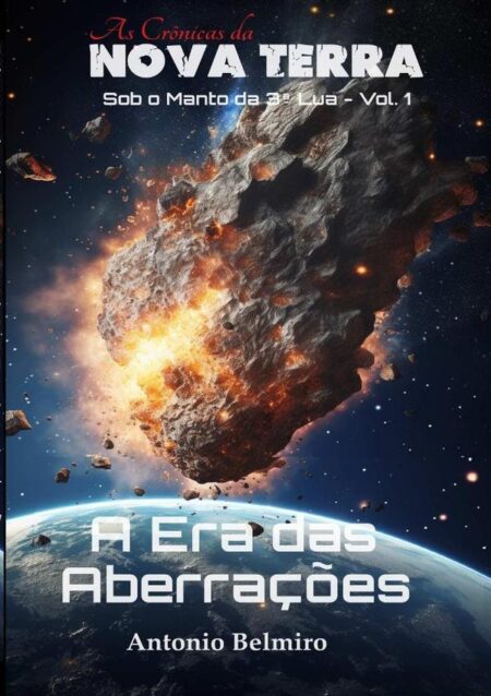 Sob O Manto Da 3a Lua:A Era das Aberrações