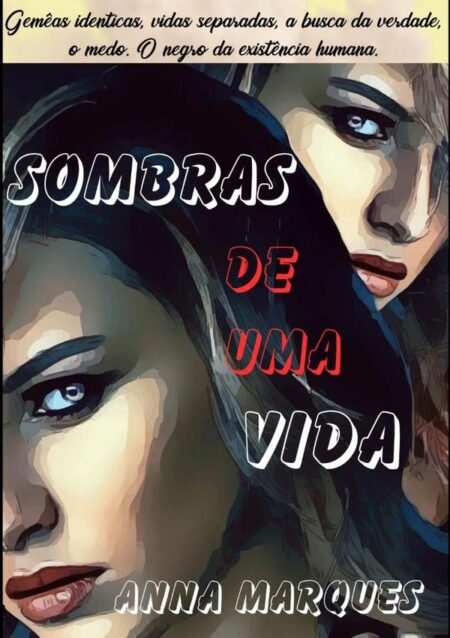 Sombras De Uma Vida