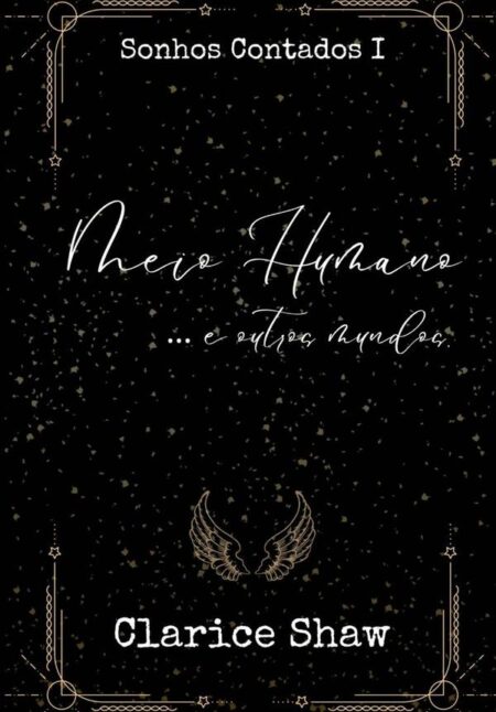 Meio Humano:… e outros mundos